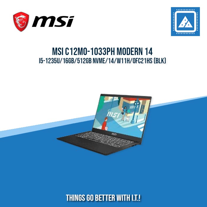 MSI C12MO-1033PH MODERN 14 I5-1235U/16GB/512GB NVME | BEST FOR STUDENTS AND FREELANCERS LAPTOP MSI C12MO-1033PH MODERN 14 I5-1235U/16GB/512GB NVME | BEST FOR STUDENTS AND FREELANCERS LAPTOP